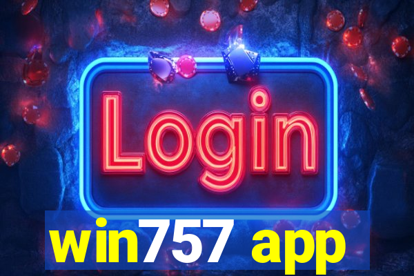 win757 app